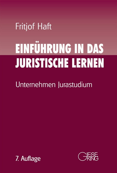 Einführung in das juristische Lernen von Fritjof Haft – Zusammenfassung und Tipps