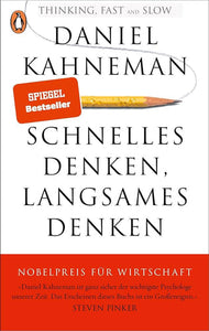 Schnelles Denken, langsames Denken von Daniel Kahneman