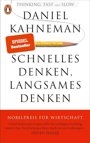 Schnelles Denken, langsames Denken von Daniel Kahneman