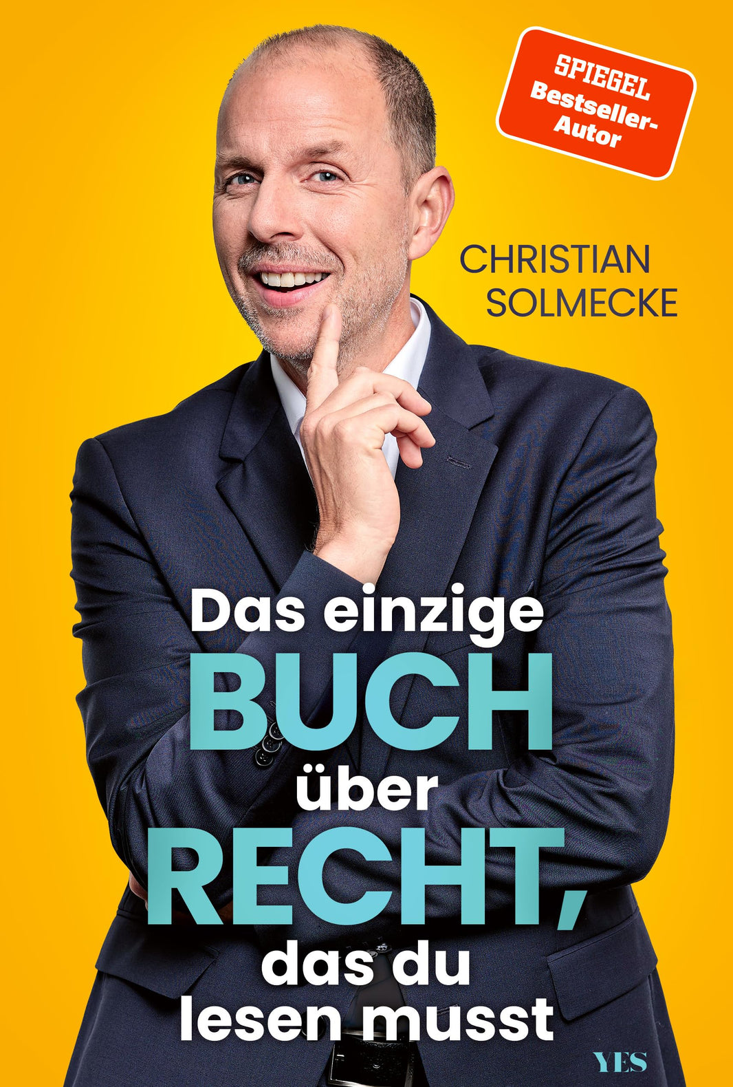 Das einzige Buch über Recht, das du lesen musst von Christian Solmecke Law School Germany