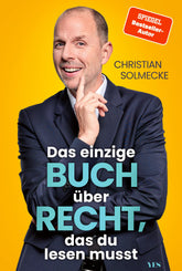 Das einzige Buch über Recht, das du lesen musst von Christian Solmecke Law School Germany