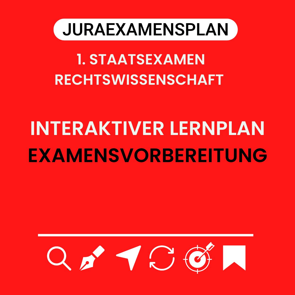 Interaktiver Lernplan 1. Staatsexamen - Juraexamensplan