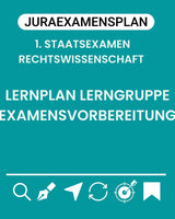 1. Staatsexamen: Lerngruppe - Juraexamensplan